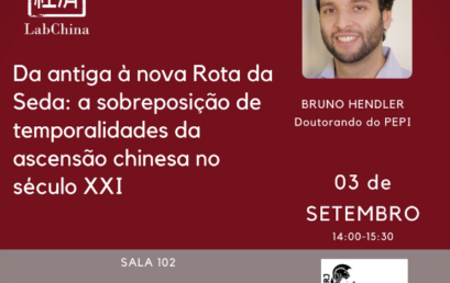 Da antiga á nova Rota da Seda: a sobreposição de temporalidades da ascensão chinesa no século XXI